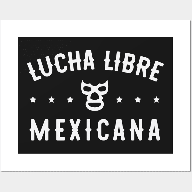 Lucha Libre Mexicana Wall Art by zubiacreative